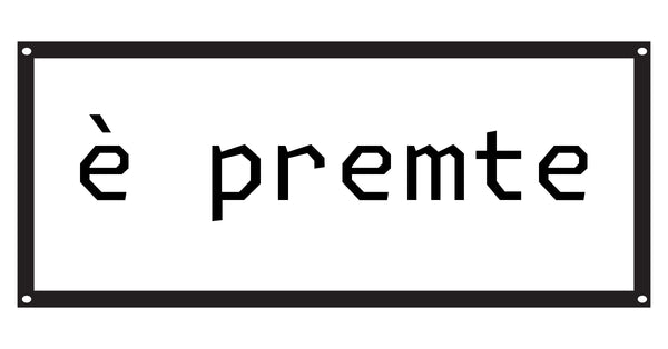 è premte